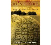 RuneLore: The Magic, History, and Hidden Codes of the Runes