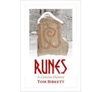 Runes : A Concise History