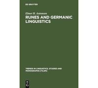 Runes and Germanic Linguistics: 140 (Trends in Linguistics. Studies and Monographs [TiLSM], 140)
