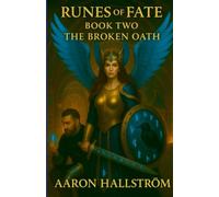 Runes of Fate - Book 2: The Broken Oath