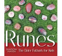 Runes: The Elder Futhark for Kids