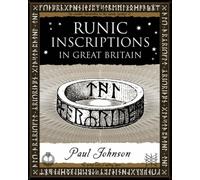Runic Inscriptions: In Great Britain