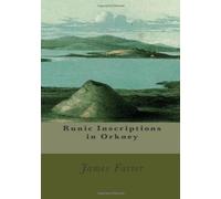 Runic Inscriptions in Orkney