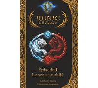 Runic Legacy: Épisode 1 - Le secret oublié