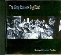 Runions Greg Big Band - Sweet Home Suite