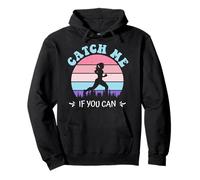 Runner CATCH ME IF YOU CAN Jogging Funny Running Pullover Hoodie