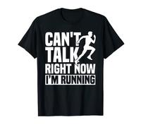 Runner Funny Run Sportsman Can'T Talk Right Now I'M Running T-Shirt