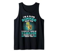 Runner I'M A SLOW RUNNER Jogging Funny Running Tank Top