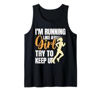 Runner I'M RUNNING LIKE A GIRL TRY TO KEEP UP Funny Tank Top
