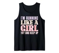 Runner I'M RUNNING LIKE A GIRL TRY TO KEEP UP Funny Tank Top
