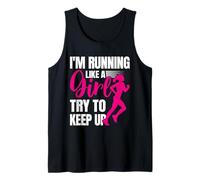 Runner I'M RUNNING LIKE A GIRL TRY TO KEEP UP Funny Tank Top