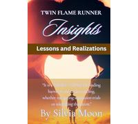 Runner Twin Flame Insights: Lessons and Realizations (Love and Running)