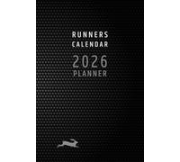 Runners Calendar 2021: The Complete Day-by-Day Calendar for Men and Women | Week Totals and Averages | Goals and Life Records