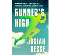 Runner's High: How a Movement of Cannabis-Fueled Athletes Is Changing the Science of Sports