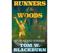 RUNNERS OF THE WOODS: A Novel of Davy Crockett Days by the man who "launched the Davy Crockett craze." -Oakland Tribune (FOLLOWING THE FRONTIER)