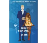 RUNNIN' FROM GUILT (THE RUNNIN' SERIES)