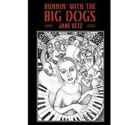 Runnin' With The Big Dogs