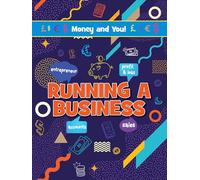 Running a Business (Money and You!)