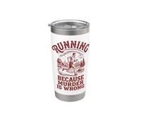 Running Because Murder is Wrong Retro Humor for Runners Stainless Steel Insulated Tumbler