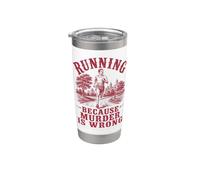 Running Because Murder is Wrong Retro Humor for Runners Stainless Steel Insulated Tumbler