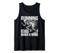 Running Because Murder is Wrong Retro Humor for Runners Tank Top