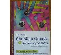 Running Christian Groups in Secondary Schools