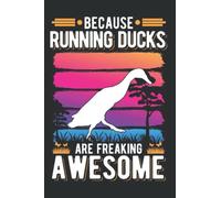 Running Duck Notebook: Indian Runner Gift Duck / 6x9 Inches / 120 graph Sites
