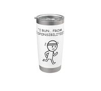 Running from Responsibilities Funny Procrastination Stainless Steel Insulated Tumbler
