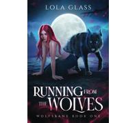 Running from the Wolves (Wolfsbane)