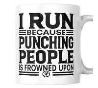 Running Gifts Men & Women, Runners Funny Novelty Mathathon Triathlon Mug, Joggers Coffee Tea Cup, Marathon Gift, Present, Birthday, I run, Punching people frowned upon, quirky friends, Him Her Fitness