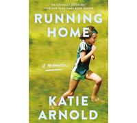 Running Home: A Memoir