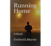 Running Home: A Novel