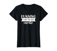 Running i ate is My Cardio T-Shirt