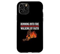 Running Into Fire Walking by Faith Christian Fireman Case for iPhone 11 Pro