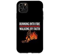 Running Into Fire Walking by Faith Christian Fireman Case for iPhone 11 Pro Max