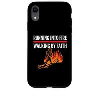 Running Into Fire Walking by Faith Christian Fireman Case for iPhone XR