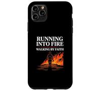 Running Into Fire Walking by Faith Firefighter Case for iPhone 11 Pro Max