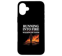 Running Into Fire Walking by Faith Firefighter Case for iPhone 16 Plus