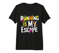 Running is My Escape Running Motivation Premium T-Shirt