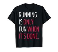 Running is Only Fun When It's Done T-Shirt, Men, Black, Large