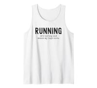 Running It's Boring and Makes My Legs Sore Funny Non Runner Tank Top