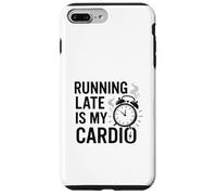 Running Late Is My Cardio Case for iPhone 7 Plus/8 Plus