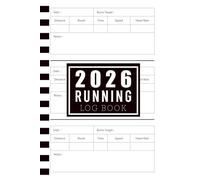 Running Log Book 2026: Daily Running Journal and Training Tracker | 110 Pages for Mileage, Time & Notes | 6x9 inches or (A5)