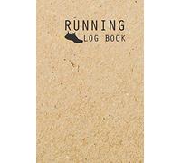 Running Log Book: Complete Runner's Weekly and Daily Training Log Book | Running Sport Exercise Journal Notebook Logbook | Fitness Diary | Track ... and Route |Get motivated to become the runner