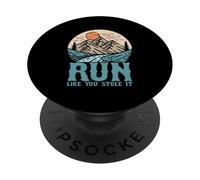 Running Motivation Run like you stole it PopSockets Adhesive PopGrip