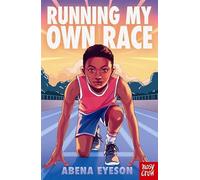 Running My Own Race – Nosy Crow