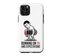 Running On 1 Percent And Expectations T-Shirt Funny Burnout Case for iPhone 11 Pro