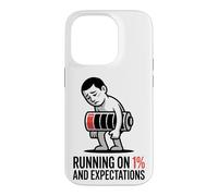 Running On 1 Percent And Expectations T-Shirt Funny Burnout Case for iPhone 14 Pro