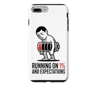 Running On 1 Percent And Expectations T-Shirt Funny Burnout Case for iPhone 7 Plus/8 Plus