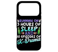 Running On 3 Hours Of Sleep And 10 Episodes Of K-Dramas Case for iPhone 17 Pro